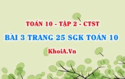 Bài 3 trang 25 SGK Toán 10 tập 2 Chân trời sáng tạo